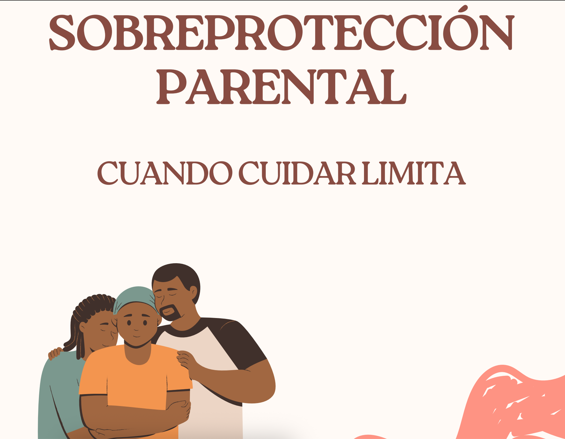 Sobreprotección parental y autonomía infantil